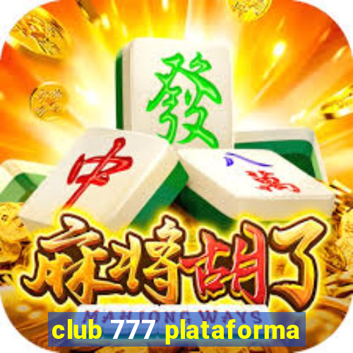 club 777 plataforma